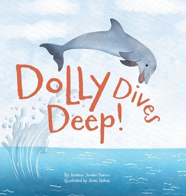 Dolly Dives Deep by Nance, Andrew Jordan