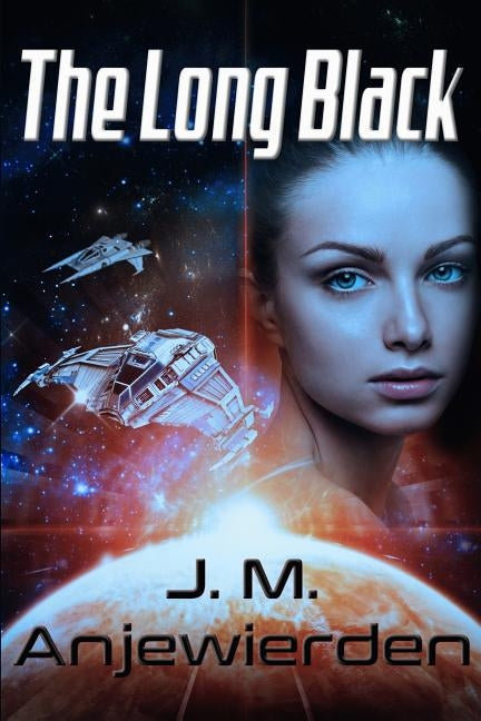 The Long Black by Anjewierden, J. M.