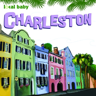 Local Baby Charleston by Rothenberg, Jessica