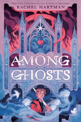 Among Ghosts by Hartman, Rachel