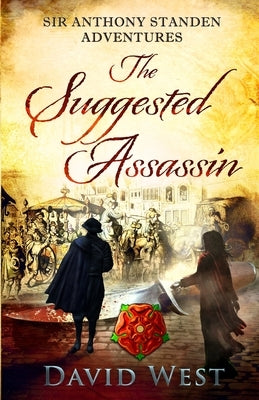 The Suggested Assassin by West, David