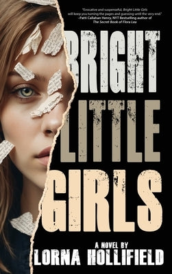 Bright Little Girls by Hollifield, Lorna