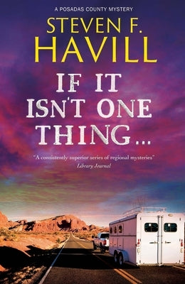 If It Isn't One Thing . . . by Havill, Steven F.