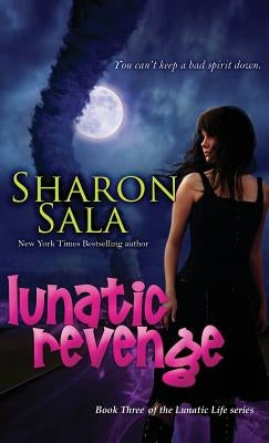 Lunatic Revenge by Sala, Sharon