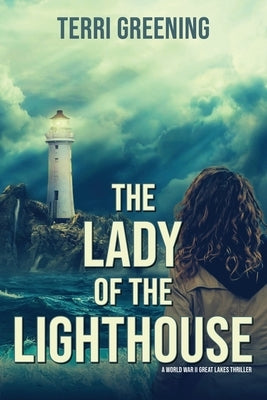 The Lady of the Lighthouse by Greening, Terri