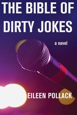 The Bible of Dirty Jokes by Pollack, Eileen