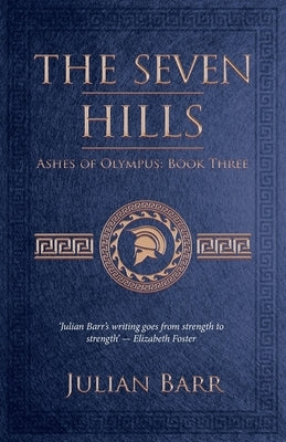 The Seven Hills by Barr, Julian