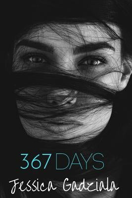 367 Days by Gadziala, Jessica