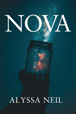 Nova by Neil, Alyssa