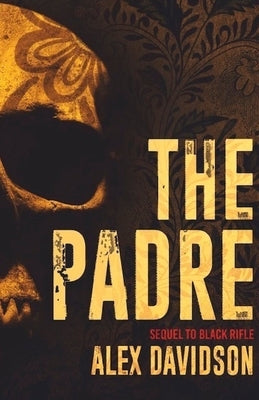 The Padre by Davidson, Alex