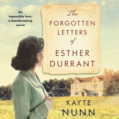 The Forgotten Letters of Esther Durrant by Parkes-Lockwood, Arianwen