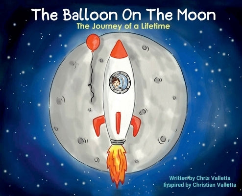 The Balloon on the Moon by Valletta, Chris