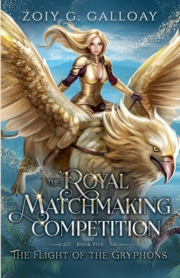 The Royal Matchmaking Competition by Galloay, Zoiy