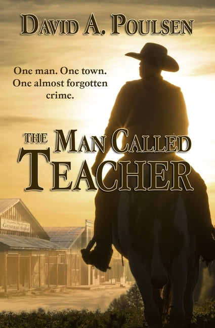 The Man Called Teacher by Poulsen, David a.