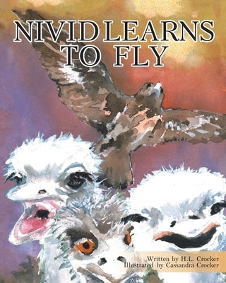 Nivid Learns to Fly by Crocker, H. L.