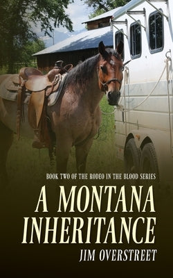 A Montana Inheritance by Overstreet, Jim