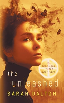 The Unleashed by Dalton, Sarah