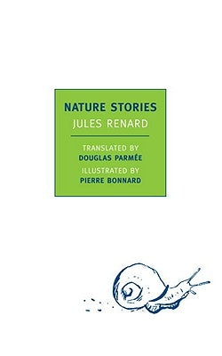 Nature Stories by Renard, Jules