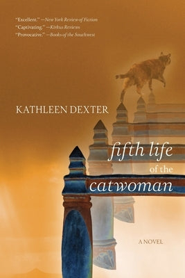 Fifth Life of the CatWoman by Dexter, Kathleen