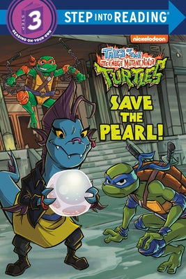 Save the Pearl! (Tales of the Teenage Mutant Ninja Turtles) by Smith, Geof