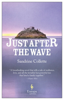 Just After the Wave by Collette, Sandrine