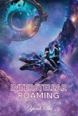 Interstellar Roaming by Shi, Yank