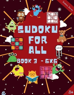 Introduction to Sudoku Level 3 (6X6) - 8-10 years by Dhiran, Lokesh