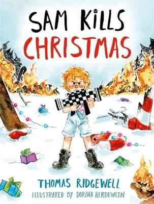 Sam Kills Christmas by Ridgewell, Thomas