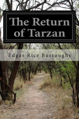 The Return of Tarzan by Burroughs, Edgar Rice