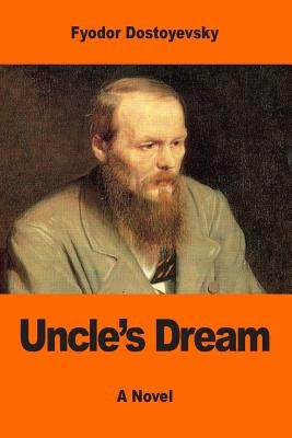 Uncle's Dream by Whishaw, Frederick James