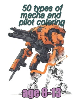 50 types of mecha and polot coloring: mecha, pilot coloring by Jea-Ho, Yang