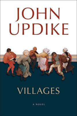 Villages by Updike, John