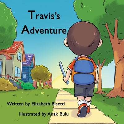 Travis's Adventure by Bisetti, Elizabeth