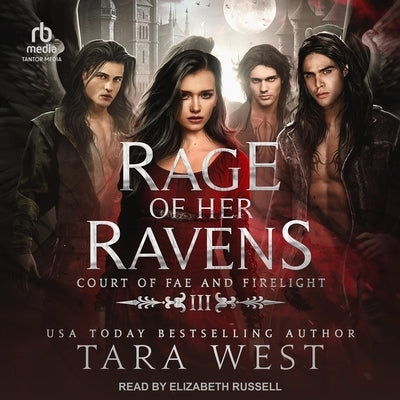 Rage of Her Ravens by West, Tara