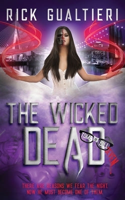 The Wicked Dead by Gualtieri, Rick