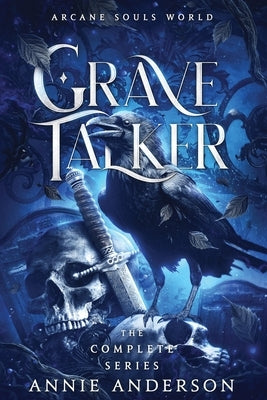 Arcane Souls World: Grave Talker Complete Series: Grave Talker by Anderson, Annie