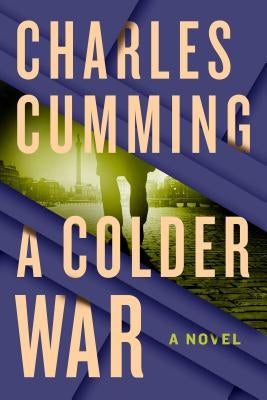 A Colder War by Cumming, Charles