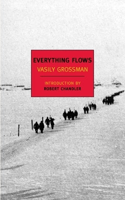 Everything Flows by Grossman, Vasily