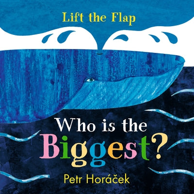 Who Is the Biggest? by Horacek, Petr