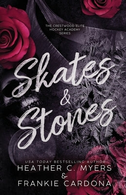 Skates & Stones: An Enemies to Lovers Dark Hockey Romance by Cardona, Frankie