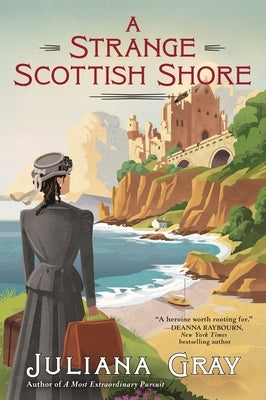 A Strange Scottish Shore by Gray, Juliana