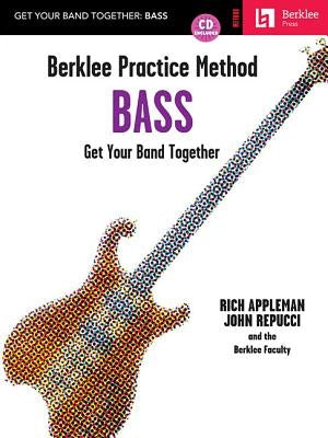 Berklee Practice Method: Bass [With CD] by Appleman, Rich