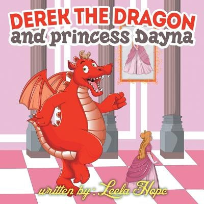 Derek the Dragon and Princess Dayna by Hope, Leela