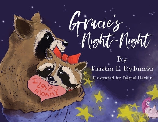 Gracie's Night-Night by Rybinski, Kristin E.