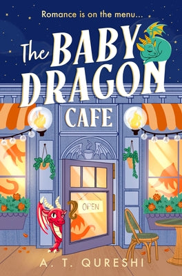 The Baby Dragon Cafe by Qureshi, A. T.