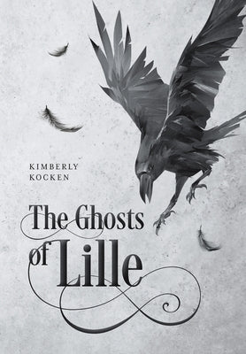 The Ghosts of Lille by Kocken, Kimberly