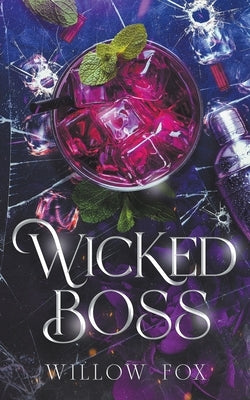 Wicked Boss by Fox, Willow