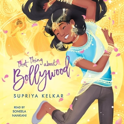 That Thing about Bollywood by Kelkar, Supriya