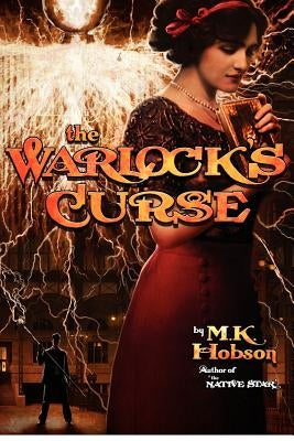 The Warlock's Curse by Hobson, M. K.