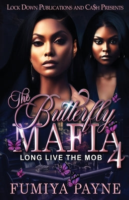 The Butterfly Mafia 4 by Payne, Fumiya